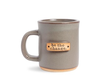 MUDLOVE BE THE CHANGE MUG from Sidney Flower Shop in Sidney, OH