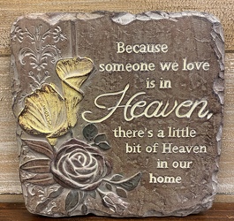 GARDEN STONE "BECAUSE SOMEONE WE LOVE" from Sidney Flower Shop in Sidney, OH