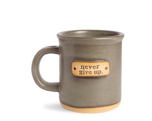 MUDLOVE NEVER GIVE UP MUG from Sidney Flower Shop in Sidney, OH
