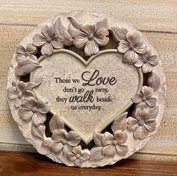 GARDEN STONE "THOSE WE LOVE DONT..." from Sidney Flower Shop in Sidney, OH